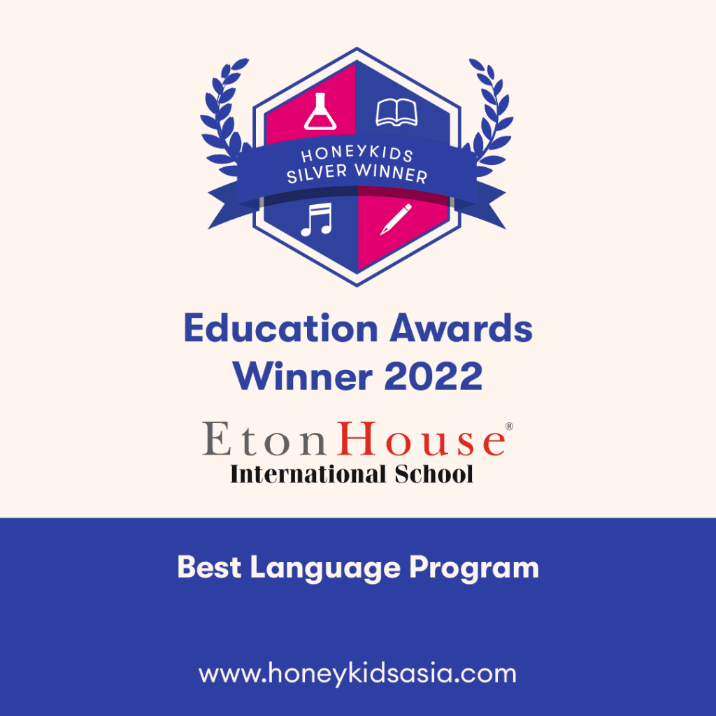 Silver award for Best Language Program at EtonHouse